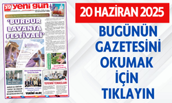 20 HAZİRAN 2025 CUMA BURDUR YENİ GÜN GAZETESİ SAYFALARI