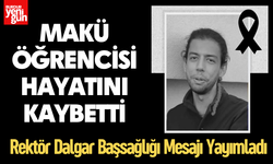 Burdur MAKÜ Öğrencisi Melih Engin Hayatını Kaybetti