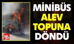 Minibüs Alev Topuna Döndü