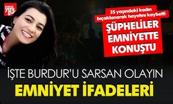 Burdur'da Gerçekleştirilen Cinayetin İfadeleri Ortaya Çıktı