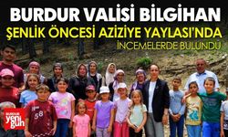Vali Bilgihan, Şenlik Öncesi Aziziye Yaylası’nda