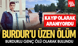 Burdur’da Kayıp Genç Ölü Bulundu