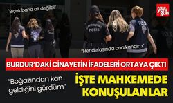 Burdur'daki Cinayetin İfadeleri Ortaya Çıktı