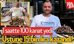 1 saatte 100 kanat yiyip üstüne 15 bin lira kazandı
