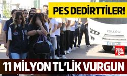 11 Milyon TL’lik Vurgun  Yaptılar