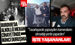 Burdur'da Alkollü Mekan Cinayetinde İkinci Duruşma: İşte Mahkemede Yaşananlar!