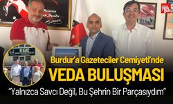 Burdur Gazeteciler Cemiyeti'nde Veda Buluşması