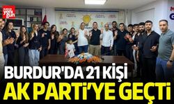 Burdur'da 21 kişi AK Parti'ye geçti