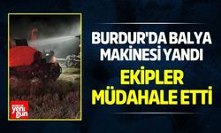 Burdur'da Balya Makinesi Yandı