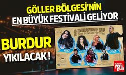 Göller Bölgesi'nin En Büyük Festivali Geliyor