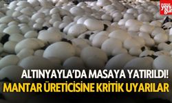 Altınyayla’da Mantar Üreticilerine Kritik Uyarılar!