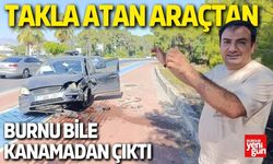 Takla Atan Araçtan Burnu Bile Kanamadan Çıktı
