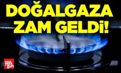 Doğalgaza Zam Geldi