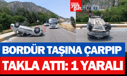 Bordür taşına çarpıp takla attı: 1 yaralı