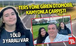 Ters yöne giren otomobil kamyonla çarpıştı