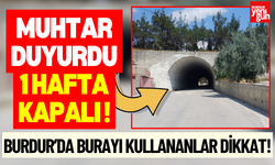 Burdur Mehmet Akif Ersoy Mahallesi’nde Tünel Bir Hafta Kapanacak