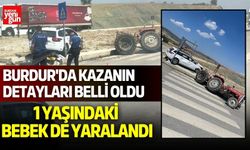 Burdur'da Kazanın Detayları Belli Oldu