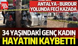 Antalya - Burdur Karayolunda Feci Kaza