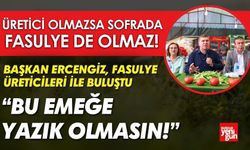 Başkan Ercengiz, Fasulye Üreticileri ile Buluştu