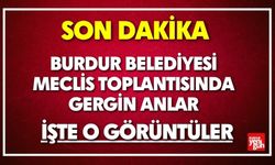 Burdur Belediyesi Meclis Toplantısında Gergin Anlar
