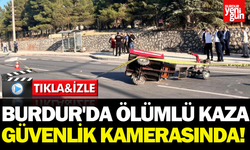Burdur'da Ölümlü Kaza Güvenlik Kamerasında!