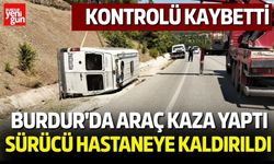 Burdur'da Araç Kaza Yaptı, Sürücü Yaralandı