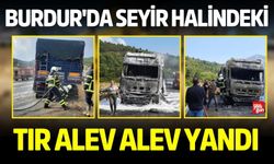 Burdur'da Seyir Halindeki Tır Alev Alev Yandı