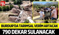 Burdur’da Tarımsal Verim Artacak