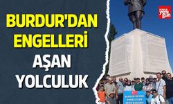 Burdur'dan Engelleri Aşan Yolculuk