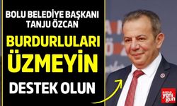 Burdurluları üzmeyin, destek olun