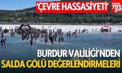 Burdur Valiliği’nden Salda Gölü Değerlendirmeleri