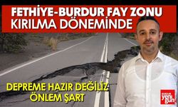 Fethiye-Burdur Fay Zonu Kırılma Döneminde