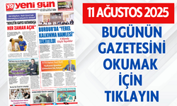 11 AĞUSTOS 2025 PAZARTESİ BURDUR YENİ GÜN GAZETESİ SAYFALARI