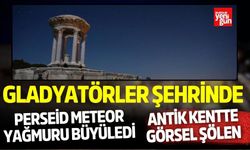 Burdur'da meteor yağmurunda görsel şölen yaşandı