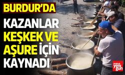 Burdur'da Kazanlar Keşkek ve Aşure İçin Kaynadı