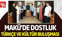 MAKÜ’de dostluk, Türkçe ve kültür buluşması