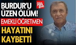 Burdurlu Emekli Öğretmen Vefat Etti