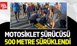 Motosiklet Sürücüsü 500 Metre Sürüklendi