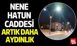 Nene Hatun Caddesi Artık Daha Aydınlık