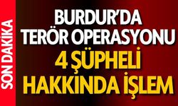 Burdur'da Terör Operasyonu