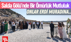 Salda Gölü’nde Bir Ömürlük Mutluluk