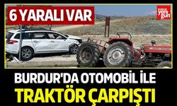 Burdur'da Otomobil ile Traktör Çarpıştı
