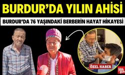 Burdur’da 76 Yaşındaki Berberin Hayat Hikayesi