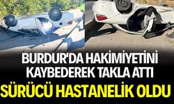 Burdur'da Hakimiyetini Kaybederek Takla Attı