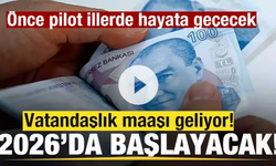 "Vatandaşlık maaşı" desteği başlıyor