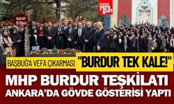MHP Burdur Teşkilatı Ankara’da Gövde Gösterisi Yaptı