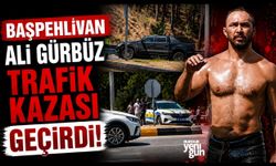Başpehlivan Ali Gürbüz, Trafik Kazası Geçirdi!