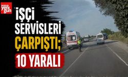 İşçi Servisleri Çarpıştı; 10 Yaralı