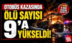 Otobüs Kazasında Ölü Sayısı 9'a Yükseldi