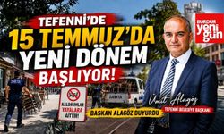 Tefenni'de 15 Temmuz'da Yeni Dönem Başlıyor! Başkan Alagöz Duyurdu